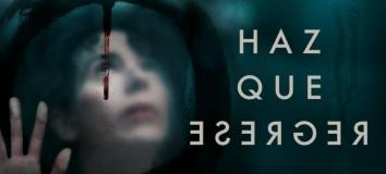 Haz Que Regrese